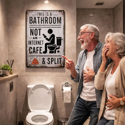 "This Is a Bathroom, Not an Internet Café" Funny Metal Wall Sign 🚽😂